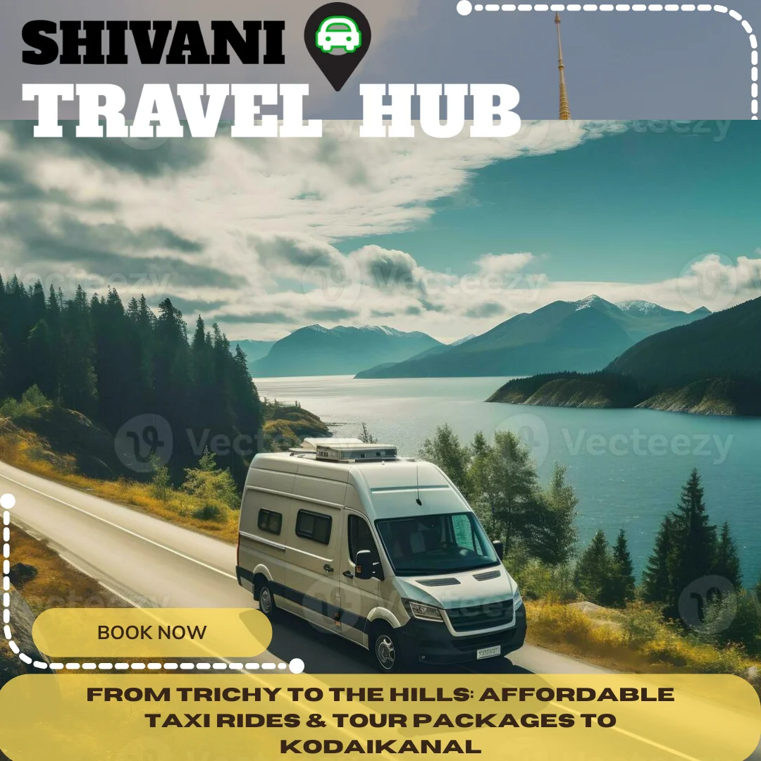 Trichy & Kodaikanal Tours